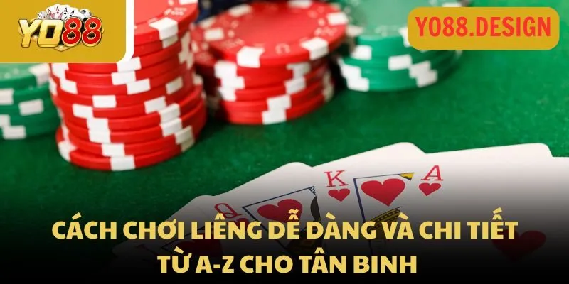 Cách chơi liêng cơ bản tại Yo88 người mới cần nắm vững 3 Cách chơi Liêng dễ dàng và chi tiết từ A-Z cho tân binh