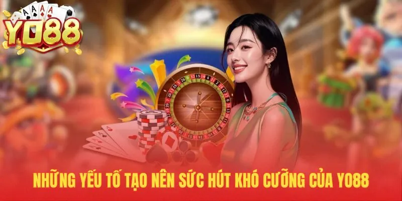 Yo88 3 Ưu điểm nổi bật tạo nên sức hút của YO88
